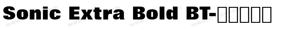 Sonic Extra Bold BT字体转换